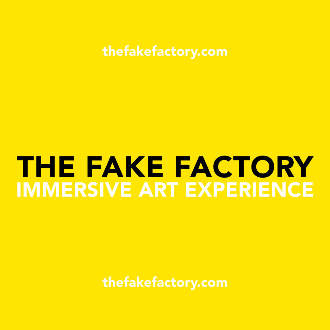 THE FAKE FACTORY IMMERSIVE ART EXPERIENCE instagram_00000_00001