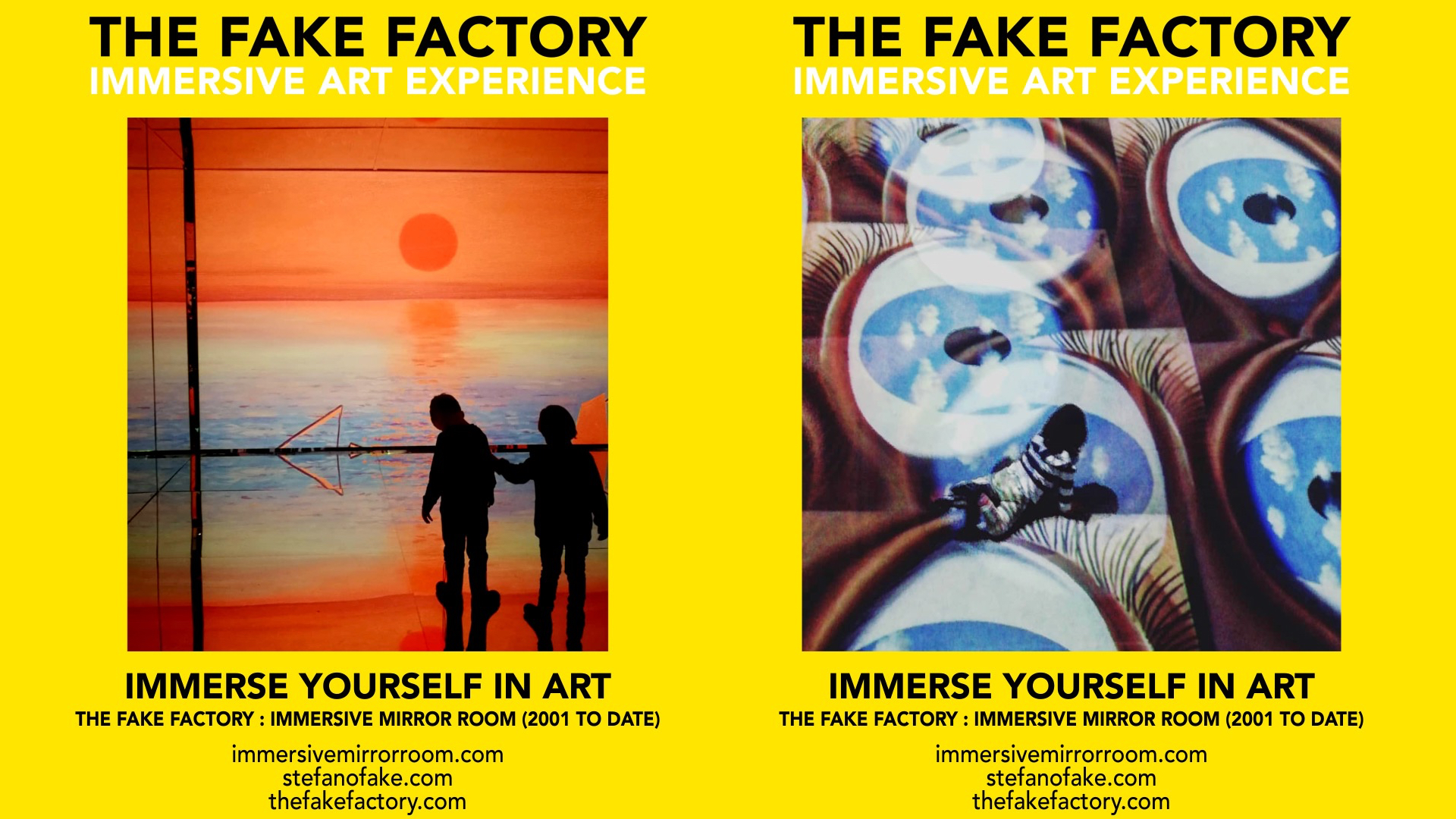 THE FAKE FACTORY IMMERSIVE ART EXPERIENCE 2012-2020 FORMAT.150